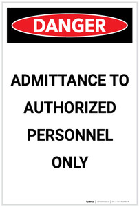 Danger: Admittance to Authorized Personal Only Portrait - Label