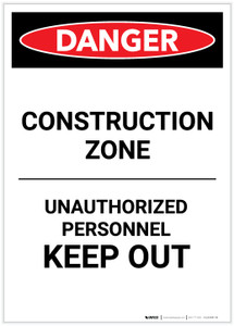 Danger: Construction Zone Authorized Personnel Portrait - Label