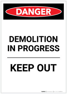 Danger: Demolition In Progress Portrait - Label
