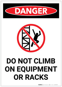 Danger: Do Not Climb On Equipment or Racks With Icon Portrait - Label