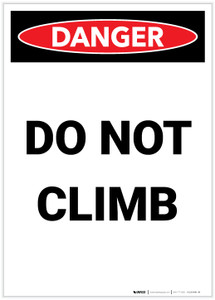 Danger: Do Not Climb Portrait - Label