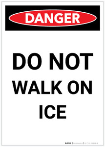 Danger: Do Not Walk On Ice Portrait - Label