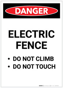 Danger: Electric Fence Do Not Climb or Touch Portrait - Label