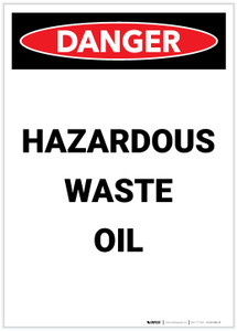 Danger: Hazardous Waste Oil Portrait - Label