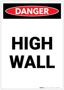 Danger: High Wall Portrait - Label