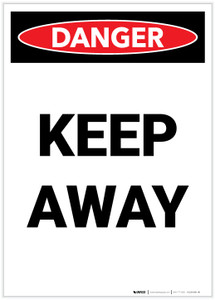Danger: Keep Away Portrait - Label
