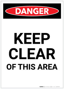 Danger: Keep Clear Of This Area Portrait - Label