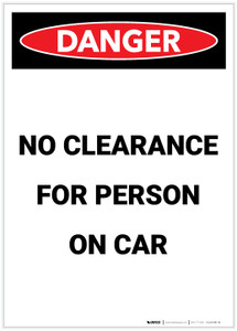 Danger: No Clearance For Person On Car Portrait - Label