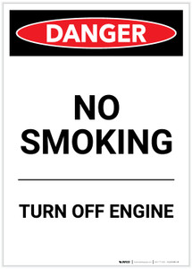 Danger: No Smoking Turn Off Engine Portrait - Label