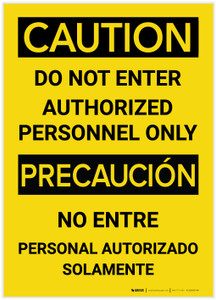 Caution: Do Not Enter/Authorized Personnel Only (Bilingual Spanish) - Label