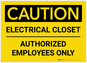 Caution: Electrical Closet/Authorized Employees Only - Label