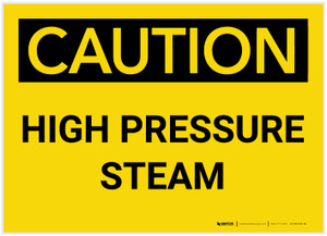 Caution: High Pressure Steam - Label