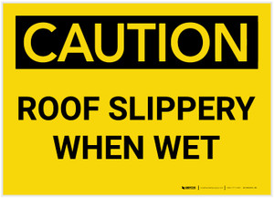 Caution: Roof Slippery When Wet - Label