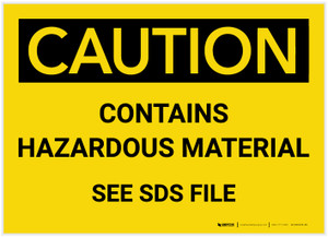 Caution: Contains Hazardous Material See SDS - Label Caution: Contains Hazardous Material See SDS - Label