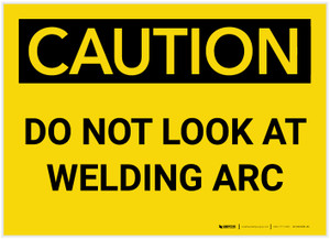 Caution: Do Not Look At Welding Arc - Label