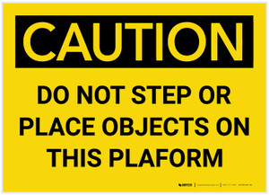 Caution: Do Not Step Or Place Objects On This Platform - Label