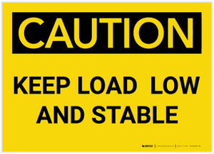 Caution: Keep Load Low And Stable - Label