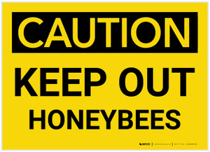Caution: Keep Out Honeybees - Label Caution: Keep Out Honeybees - Label