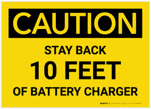 Caution: Stay Back 10 Feet Of Battery Charger - Label