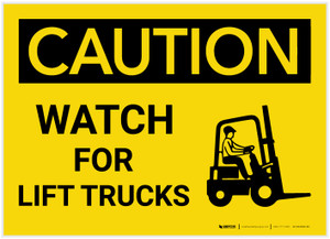 Caution: Watch for Lift Trucks Landscape with Graphic - Label