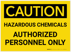 Caution: Hazardous Chemicals/Authorized Personnel Only - Label