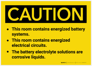 Caution: Room Contains Energized Battery Systems - Label