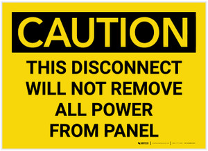 Caution: Disconnect Will Not Remove All Power From Panel - Label