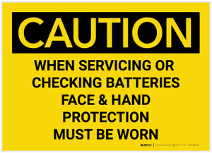 Caution: When Servicing Batteries PPE Must be Worn - Label