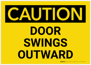 Caution: Door Swings Outward - Label