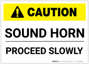 Caution: Sound Horn Proceed Slowly - Label