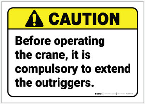 Caution: Before Operating The Crane Extend The Outriggers - Label