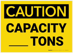 Caution: Capacity Tons - Label