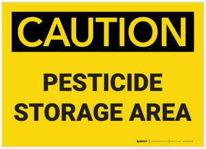 Caution: Pesticide Storage Area - Label