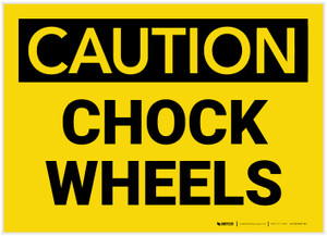Caution: Chock Wheel - Label