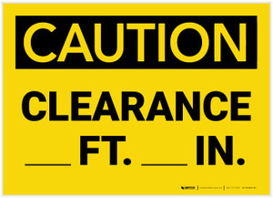 Caution: Clearance Feet Inches - Label