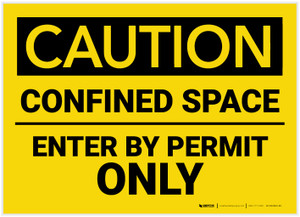 Caution: Confined Space Enter by Permit Only - Label