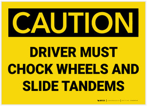 Caution: Driver Must Chock Wheels And Slide Tandems - Label