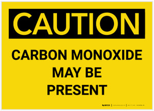 Caution: Carbon Monoxide May be Present - Label