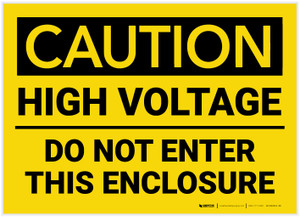 Caution: High Voltage Do Not Enter This Enclosure - Label Caution: High Voltage Do Not Enter This Enclosure - Label