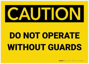Caution: Do Not Operate Without Guards - Label