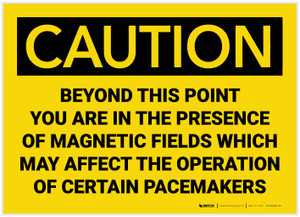 Caution: Magnetic Fields Beyond This Point May Affect Pacemakers - Label