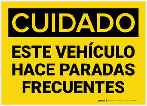 Caution: Vehicle Makes Frequent Stops Spanish - Label