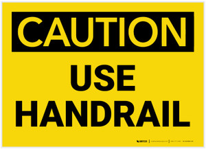Caution: Use Handrail - Label