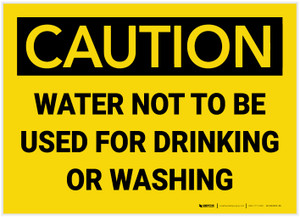 Caution: Water Not Used Drinking or Washing - Label