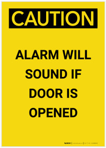 Caution: Alarm will Sound if Door is Opened Portrait - Label