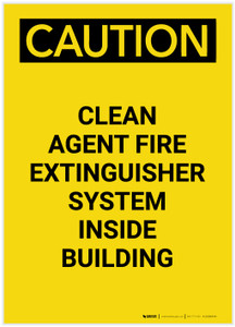 Caution: Clean Agent Fire Extinguisher System Inside Building Portrait - Label