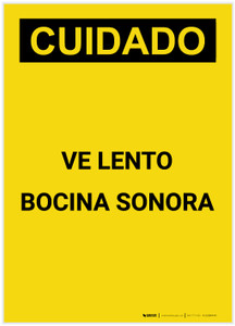 Caution: Go Slow Sound Horn Spanish Portrait - Label