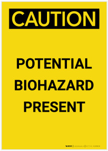 Caution: Potential Biohazard Present Portrait - Label