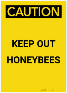 Caution: Keep Out Honeybees Portrait - Label Caution: Keep Out Honeybees Portrait - Label
