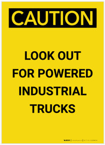 Caution: Look Out for Powered Industrial Trucks Portrait - Label